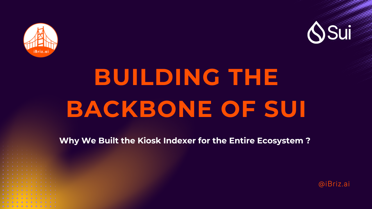 Building the Backbone of Sui: Why We Built the Kiosk Indexer for the Entire Ecosystem